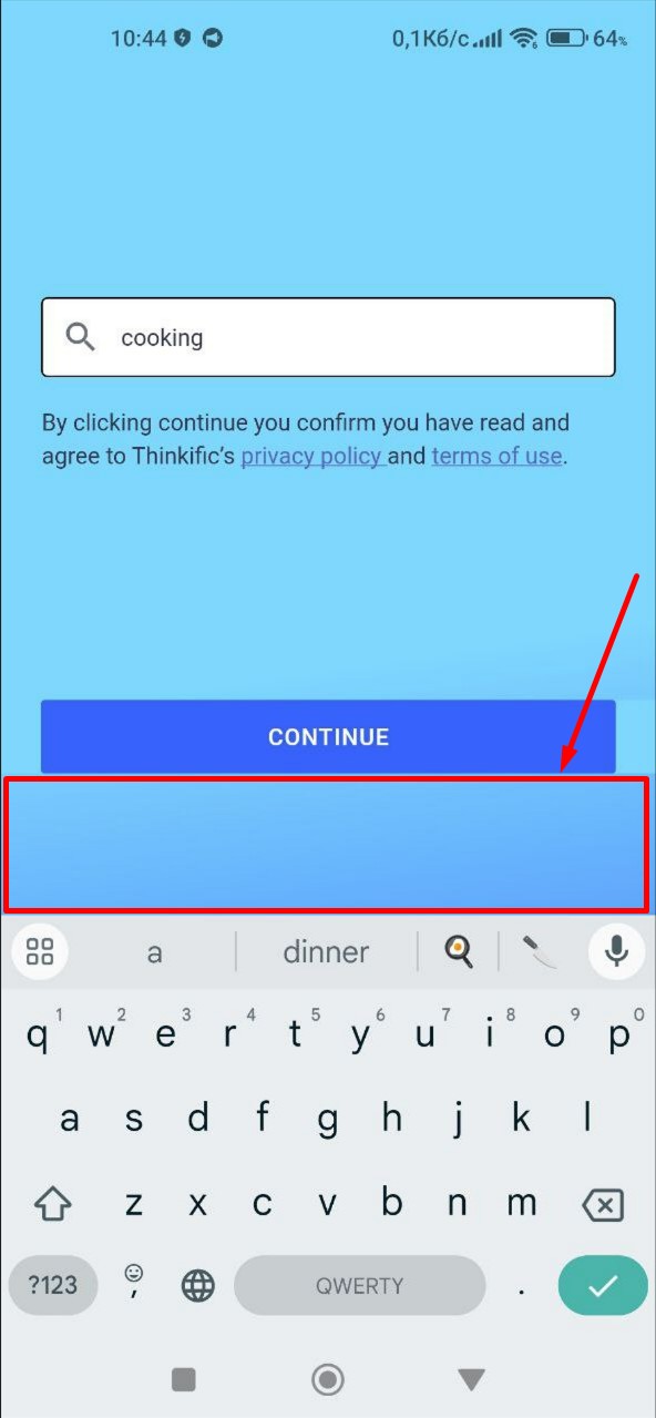 Bouton « Continuer » au-dessus du clavier